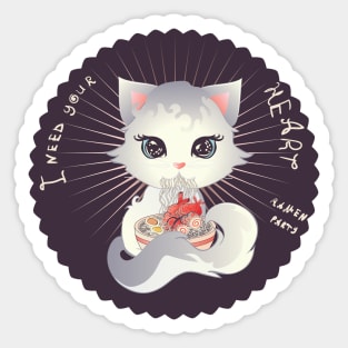 I need your heart for my ramen Sticker